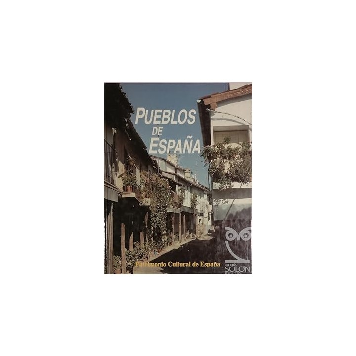 Pueblos de España. Patrimonio Cultural de España.